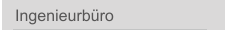 Ingenieurb&uuml;ro