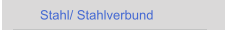 Stahl/ Stahlverbund